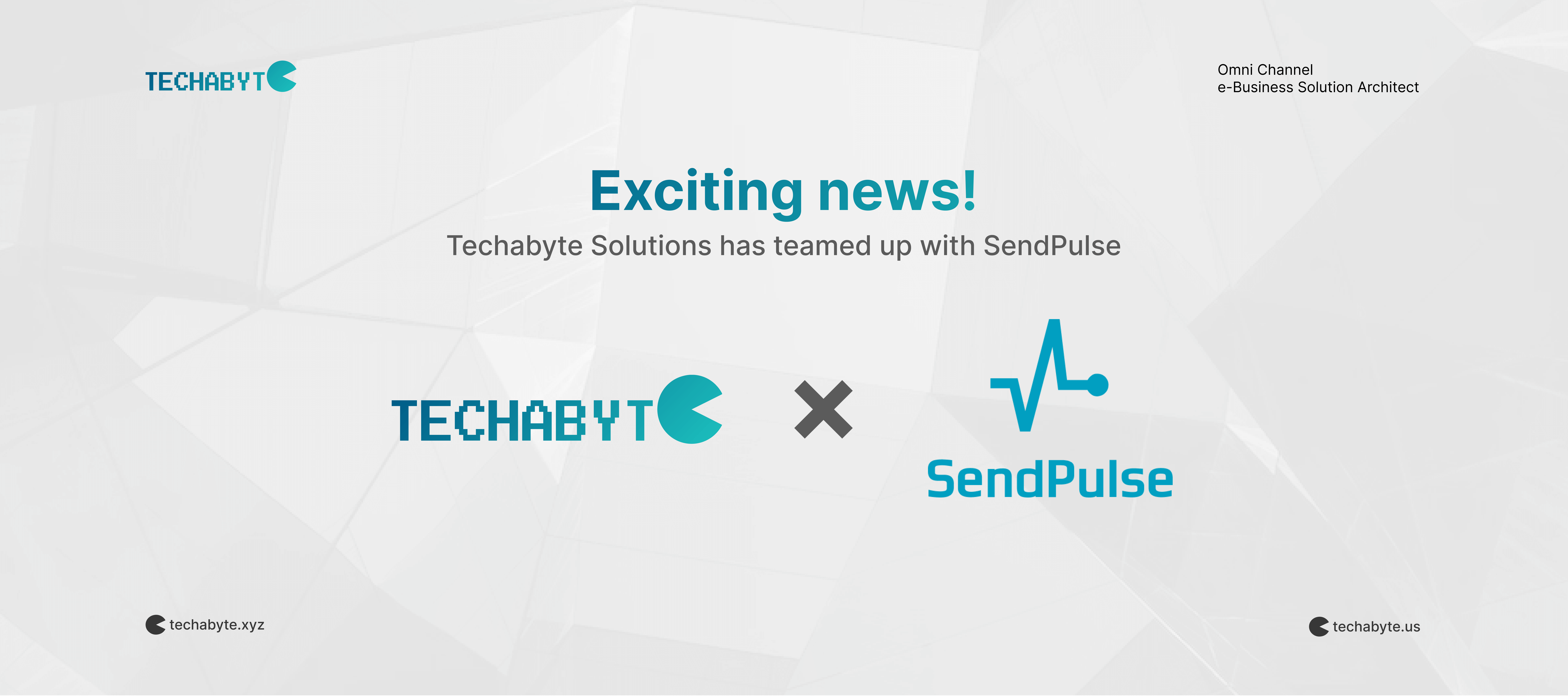 Marketing Experts Unite: Techabyte Solutions Team Up with SendPulse to Rule Omnichannel e-business